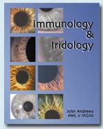 Immunology & Iridology by John Andrews 2003
